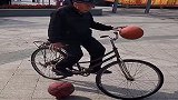 大爷就是这么牛啊，大爷也不知道花了多少年，练会了这些！