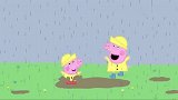小猪佩奇：小朋友要注意，下雨天出去玩，一定要穿上雨衣哦