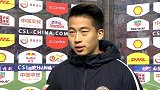 中超-17赛季-联赛-第2轮-赛后采访 U23胡靖航:自己还有更多潜力可以挖掘-花絮