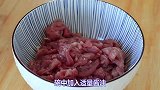 炒肉丝先别急着下锅，教你1个方法，肉质滑嫩就是香
