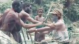 1993年真实影像，食人部落图兰比人首遇白人，火柴功不可没