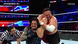 WWE-18年-2018爆裂震撼大赛：单打赛 萨摩亚乔VS罗门-单场
