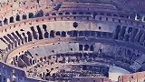 罗马斗兽场，被称史上最：血腥的建筑，专供贵族看奴婢与野兽斗角，50万斗角士丧命