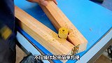 木匠手艺人的绝活手艺，四个实用的木工小技巧，真是太牛了