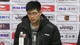 CBA-1718赛季-孙桐林：大家都没有放弃 球要一分一分的去追-新闻