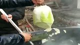 第一次吃农村大锅菜，这切白菜技术，一般人是真不会！