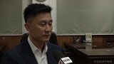 杜锋接受央视采访：目前首先着眼于俱乐部工作 接下来任务很艰苦