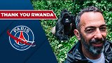 到访非洲！巴黎官方记录 德约卡夫做客卢旺达