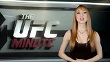 UFC-14年-9月21日UFCMinute：亨特笑傲东京 UFC178本周开战-专题