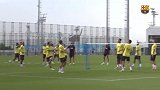 巴萨训练日记：最后3轮！巴萨已无犯错空间 梅西能逆风翻盘吗