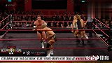 WWE NXT英国赛：英伦三杰 泰勒贝兹、Trent皮特邓恩 对战 Gallus