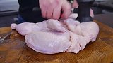 拿来上等的肉鸡，看看老外是如何烹饪的，这做法你觉得有食欲吗？