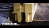 日本大师级木匠，不用一颗钉子建一栋楼，值得尊敬