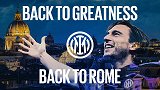国米发布意大利杯决赛宣传片：回到罗马 回归伟大