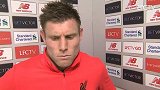 英超-1617赛季-联赛-第36轮-利物浦vs南安普顿 米尔纳：没有拿下比赛我负主要责任-新闻