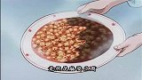 中华小当家：一碗“麻婆豆腐”居然让提督大人有如此高的评价！