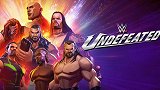 WWE全新手游《Undefeated》预告：12月3日登陆苹果安卓