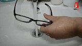 眼镜店老板教我这样洗眼镜，眼镜片多用10年没问题