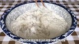 发面总是发不起来,是手法和比例都不对,教你一招,5分钟就发好