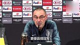 萨里：切尔西目标争4+欧联冠军 决赛碰谁不Care
