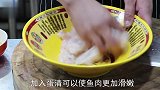 大厨分享滑溜鱼片的做法，鱼肉洁白滑嫩，关键上浆有技巧，收藏吧