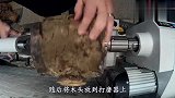 一文不值的烂木头，想要身价飙升，就得上车床折腾一番！