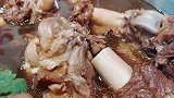 唯一能超越羊蝎子的美食，肉嫩汤浓，根根骨髓饱满