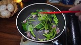 猪肉炒什么菜好吃，猪肉炒地瓜叶特别好吃