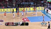 CBA-1516赛季-常规赛-第32轮-北京首钢107:88上海玛吉斯-精华