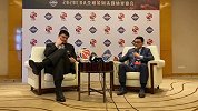【PP体育在现场】CBA公司CEO王大为阐释CBA2.0概念