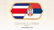 哥斯达黎加VS塞尔维亚宣传片 上届黑马能否旗开得胜