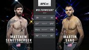 UFC266副赛：马修-塞梅尔斯伯格VS马丁-萨诺