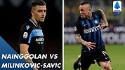 意甲球员大PK！纳因格兰VS米林科维奇 谁才是中场真大腿