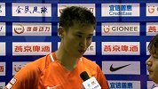 中国足协杯-17赛季-淘汰赛-1/4决赛次回合-赛后采访 周海滨：状态保持得不错 接下来全身心投入到联赛-花絮