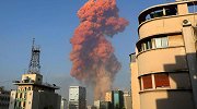 一名中国公民在黎巴嫩首都港口区爆炸中受轻伤