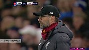 米尔纳 足总杯 2019/2020 切尔西 VS 利物浦 精彩集锦