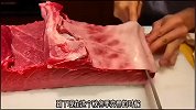 超极致鲜度：天然蓝鳍金枪鱼腹一番格栅分解