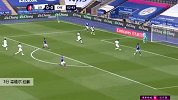 奇维尔 足总杯 2019/2020 莱斯特城 VS 切尔西 精彩集锦