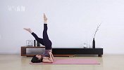 瑜伽小课堂丨女性保健—腰椎理疗-肩倒立式