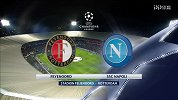 欧冠-1718赛季-小组赛-第6轮-费耶诺德vs那不勒斯-全场（于鑫淼）