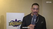 WWE-18年-WWE摔跤狂热媒体发布会：时隔三年再战莱斯纳 罗门·伦斯称自己现在已经今非昔比-花絮