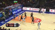 CBA-1617赛季-季后赛-半决赛-第2场-布莱切背后妙传 可兰百克底线插入接球打成-花絮