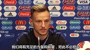 这是我们一生最大的游戏 拉基蒂奇称为决赛将付出一切