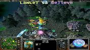 LawLet vs Believe(小弟弟们这才叫猥琐/DavCon解说)