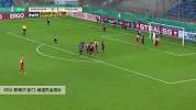 凯特尔 德国杯 2020/2021 曼海姆 VS 弗赖堡 精彩集锦