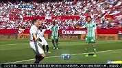 西甲-1516赛季-塞维利亚2:0贝蒂斯 黄潜战平皇家社会稳固第四排名-新闻