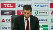 CBA-1718赛季-郭士强谈李春江G4停赛：他就像老大哥 我很尊重他-新闻