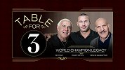 WWE-18年-三人圆桌：世界冠军传奇-专题
