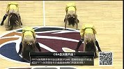 CBA-1314赛季-季后赛-总决赛-第2场-新疆队啦啦宝贝短裙黑发 魅力热舞-花絮
