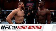 UFC259纯慢镜看格斗：15场顶级对决 9场精彩终结